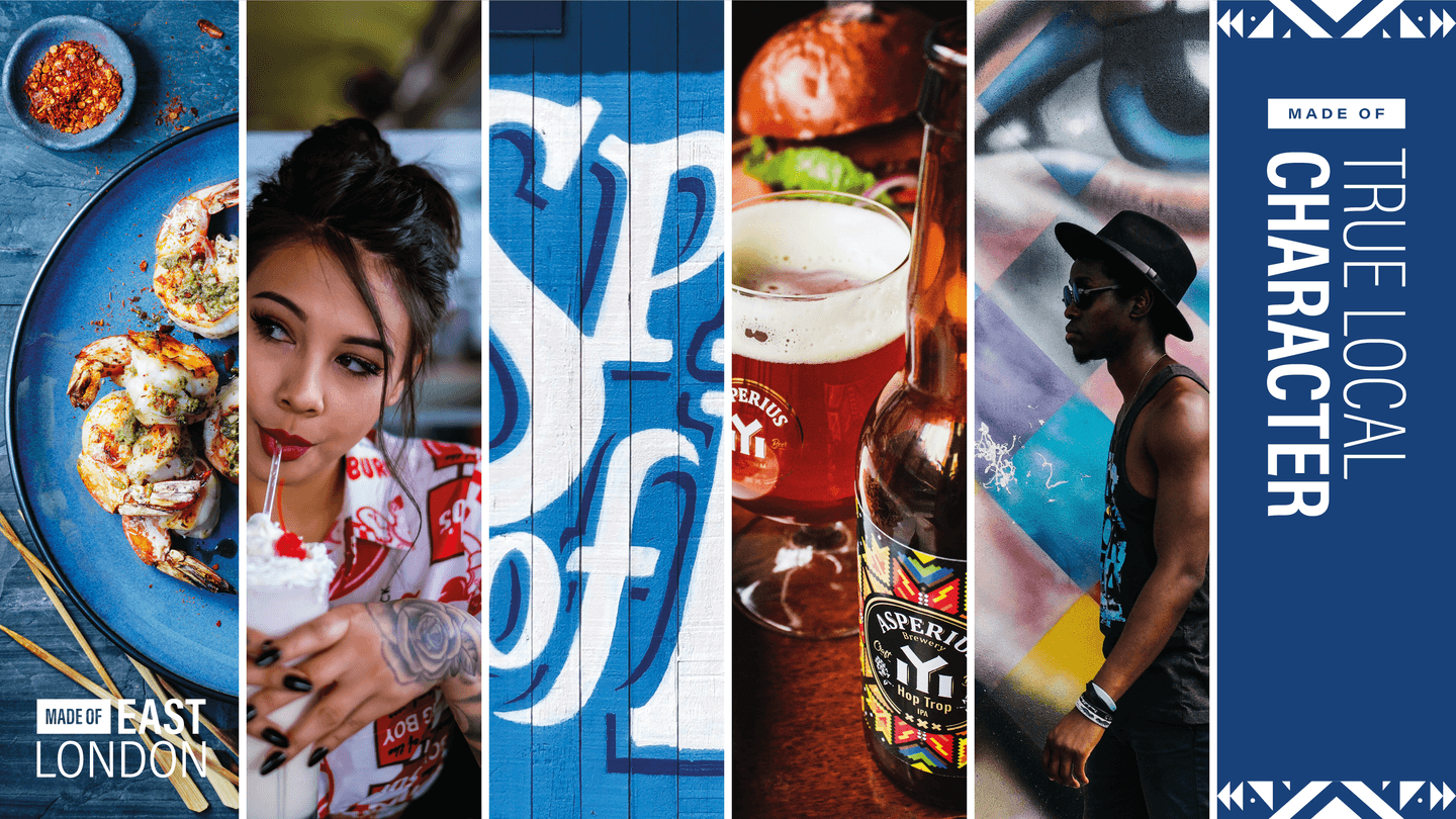 A collage featuring grilled prawns on a plate, a woman drinking a milkshake, street art, craft beer bottles and a glass, and a man walking past a mural, with text reading MADE OF EAST LONDON and TRUE LOCAL CHARACTER.